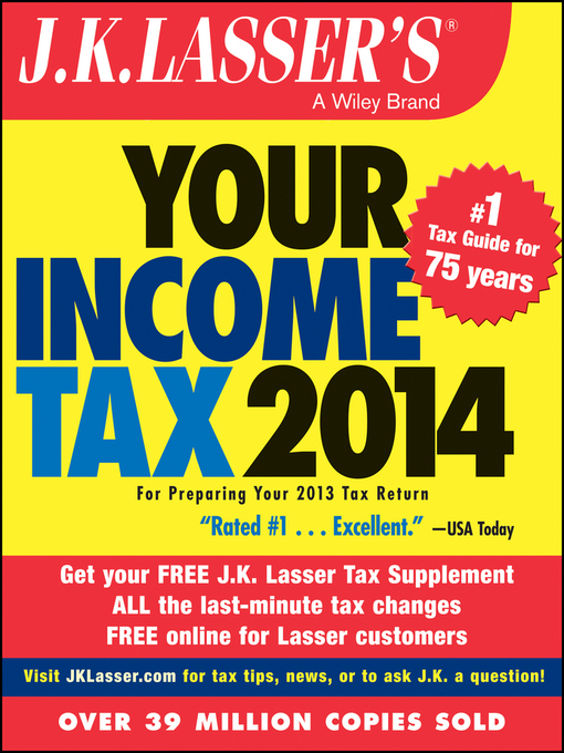 Title details for J.K. Lasser's Your Income Tax 2014 by J. K. Lasser - Available